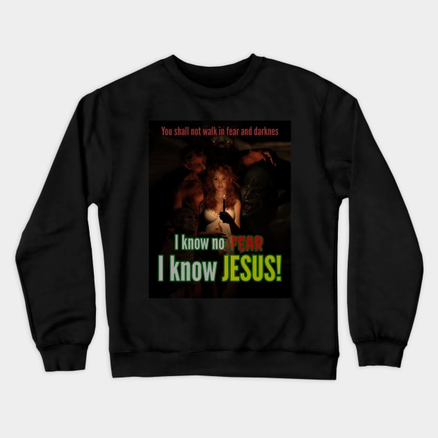 I know no fear Crewneck Sweatshirt by TheTipsyRedFox